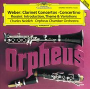Weber: clarinet concertos / rossini: introduction, theme and variations cover image