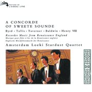 A concorde of sweete sounde - music by byrd, tallis, taverner, etc cover image