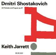 Shostakovich: 24 preludes and fugues op.87 cover image