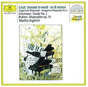 Liszt: sonata in b minor; hungarian rhapsody / schumann: sonata no.2 / brahms: rhapsodies op.79 cover image