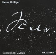 Holliger: scardanelli - zyklus cover image