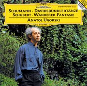Schumann: davidsbundlertanze, op.6 /  schubert: wanderer-fantasie cover image