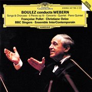 Boulez conducts webern cover image