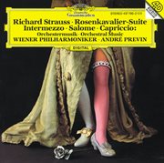 R. strauss: rosenkavalier-suite; intermezzo; salome; capriccio cover image