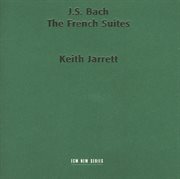 Bach: the french suites cover image
