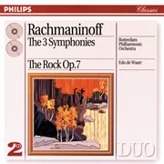 Rachmaninov: the symphonies; the rock (2 cds) cover image
