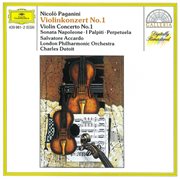 Paganini: violin concerto no. 1 ? sonata napoleone ? i palpiti ? perpetuela cover image
