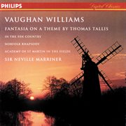 Vaughan williams: fantasia on a theme by thomas tallis; the wasps; in the fen country, etc cover image