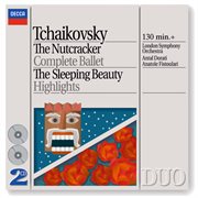 Tchaikovsky: the nutcracker; the sleeping beauty - highlights cover image
