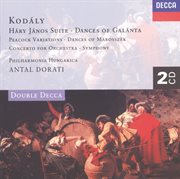 Kodaly: hary janos suite/dances of galanta/peacock variations, etc cover image