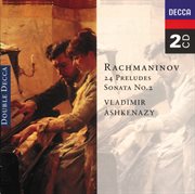 Rachmaninov: 24 preludes; piano sonata no. 2 cover image