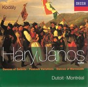 Kodaly: hary janos suite/dances of marosszek/peacock variations/galanta cover image