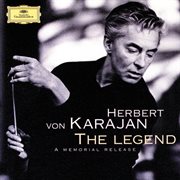 Herbert von karajan - the legend (a memorial release) (2 cd's) cover image