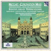 Mozart: coronation mass ; exsultate, jubilate; vesperae solennes cover image