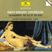 Rimsky-korsakov: scheherazade / rachmaninov: the isle of the dead cover image