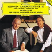 Beethoven: piano concertos nos.1 & 2 cover image