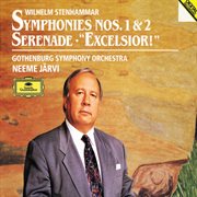 Stenhammar: symphonies nos. 1 & 2, serenade, "excelsior!" cover image