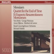 Messiaen: quartet for the end of time; et expecto resurrectionem mortuorum cover image