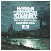 Heinichen: lamentationes / passionsmusik cover image