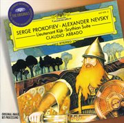 Prokofiev: alexander nevsky; scythian suite; lieutenant kije cover image