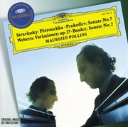 Stravinsky: three dances from petruschka'/ prokofiev: piano sonata no.7 / webern: piano variations cover image