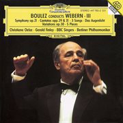 Boulez conducts webern iii cover image