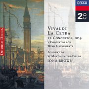 Vivaldi: la cetra, op. 9/wind concertos cover image