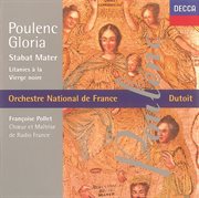 Poulenc: gloria/litanies a la vierge noire/stabat mater cover image