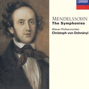 Mendelssohn: the symphonies; overtures cover image