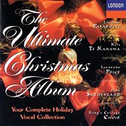 The ultimate Christmas album : your complete holiday vocal collection cover image