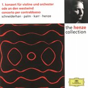 Henze: violin concerto no.1; ode to west wind; double bass concerto cover image
