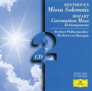 Beethoven: missa solemnis / mozart: coronation mass (2 cd's) cover image