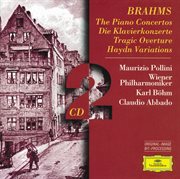 Brahms: the piano concertos; tragic overture; haydn variations cover image