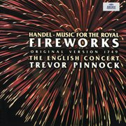 Handel: music for the royal fireworks (original version 1749) cover image