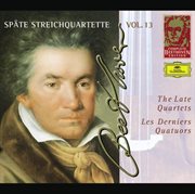 Beethoven: the late quartets (vol.13) cover image
