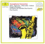 Ibert / glazunov / villa-lobos / dubois: saxophone concertos cover image