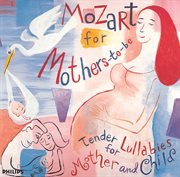 Mozart: mozart for mothers-to-be cover image