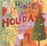 Handel for the holidays cover image