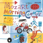 Mozart for the morning commute cover image