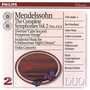 Mendelssohn: the symphonies vol.2; violin concerto; a midsummer night's dream (2 cds) cover image