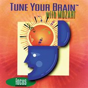 Tune your brain with mozart cover image