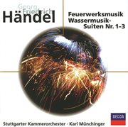 Handel: music for the royal fireworks - water music (eloquence) cover image