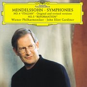 Mendelssohn: symphonies nos.4 "italian" original and revised versions & 5 "reformation" cover image