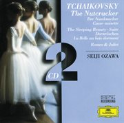 Tchaikovsky: the nutcracker / the sleeping beauty / romeo and juliet cover image