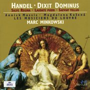 Handel: dixit dominus; salve regina; laudate pueri; saeviat tellus cover image