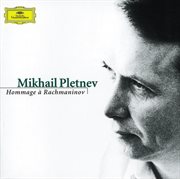 Mikhail pletnev - hommage a rachmaninov cover image