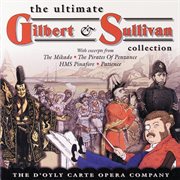The ultimate gilbert & sullivan collection cover image