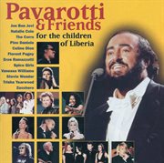 Pavarotti & friends for the children of liberia cover image