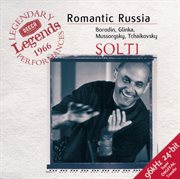 Romantic russia - borodin / glinka / mussorgsky / tchaikovsky cover image