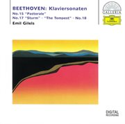 Beethoven: piano sonatas no. 15 "pastorale", no. 17 "the tempest" & no. 18 cover image